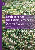 Posthumanism and Latin(x) American Science Fiction (eBook, PDF)