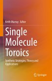 Single Molecule Toroics (eBook, PDF)