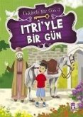 Itriyle Bir Gün