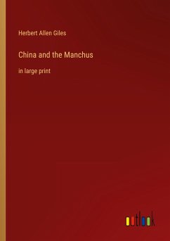 China and the Manchus - Giles, Herbert Allen