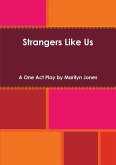 Strangers Like Us