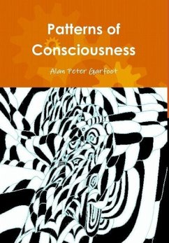 Patterns of Consciousness - Garfoot, Alan Peter