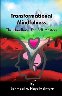 Transformational Mindfulness - Hays-McIntyre, Jahmaal