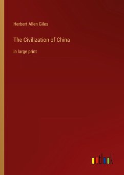 The Civilization of China - Giles, Herbert Allen
