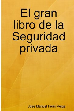 Seguridad Privada - Ferro Veiga, Jose Manuel