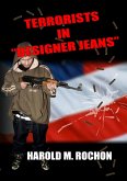 Terrorists in Designer Jeans II