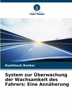 Cover System zur Überwachung der Wachsamkeit des Fahrers: Eine Annäherung