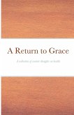 A Return to Grace