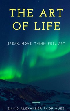 The Art Of Life - Rodriguez, David