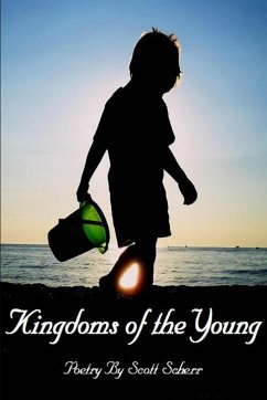 Kingdoms of the Young - Scherr, Scott