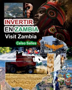 INVERTIR EN ZAMBIA - Visit Zambia - Celso Salles - Salles, Celso