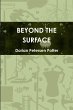 BEYOND THE SURFACE - Bild 1
