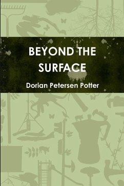 BEYOND THE SURFACE - Petersen Potter, Dorian