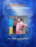 CHARO NORIEGA EN LA ABSTRACCIÓN PICTÓRICA (1995-2016)