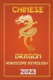 Dragon Chinese Horoscope 2023