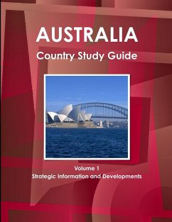 Australia Country Study Guide Volume 1 Strategic Information and Developments - Ibp, Inc