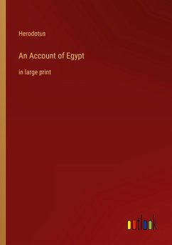 An Account of Egypt - Herodotus