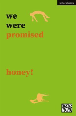 we were promised honey! (eBook, ePUB) - Ward, Sam