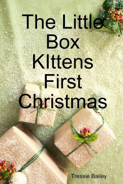 The Little Box Kittens First Christmas - Bailey, Tressie