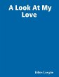 A Look At My Love - Bild 1