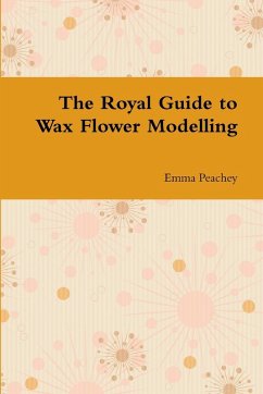 Cover The Royal Guide to Wax Flower Modelling