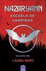 Nazaryann escuela de vampiros, segundo año Nazaryann escuela de vampiros, segundo año