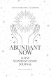 Abundant Now ¿ 31 Day Manifestation... - Bild 1