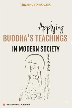 Applying Buddha's Teachings in Modern Society - Quang, Thich Nu Tinh