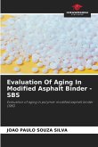 Evaluation Of Aging In Modified Asphalt Binder - SBS