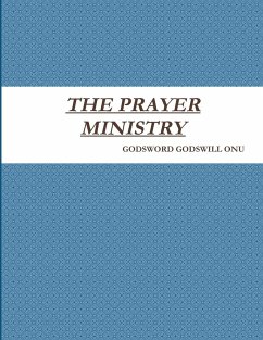 THE PRAYER MINISTRY - Onu, Godsword Godswill