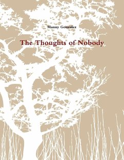 The Thoughts of Nobody - Gonzalez, Manny