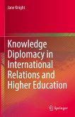 Knowledge Diplomacy in International Relations and Higher Education (eBook, PDF)