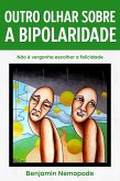 Outro olhar sobre a bipolaridade (eBook, ePUB)