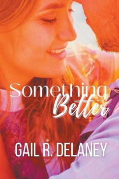 Something Better - Delaney, Gail R.