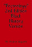 Poetnology 2nd Edition &quote;Black History Version&quote;