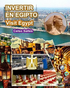 INVERTIR EN EGIPTO - Visit Egypt - Celso Salles - Salles, Celso