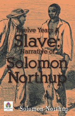 Twelve Years a Slave - Northup, Solomon