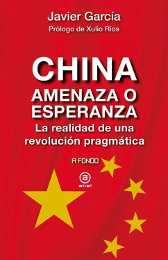 Cover China, amenaza o esperanza: La realidad de una revolución pragmática