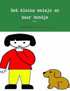 Het kleine meisje en haar hondje Deel 1 - Gielis, Ann