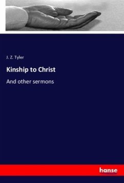 Kinship to Christ - Tyler, J. Z.