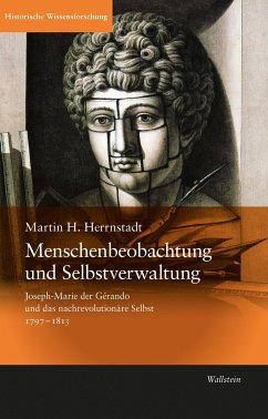 Menschenbeobachtung und Selbstverwaltung - Herrnstadt, Martin H.