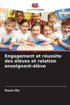 Cover Engagement et réussite des élèves et relation enseignant-élève