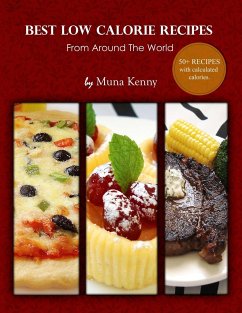 Best Low Calorie Recipes From Around The World - Kenny, Muna