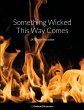 Something Wicked This Way Comes (SATB... - Bild 1