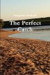 The Perfect Catch - Bild 1