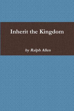 Inherit the Kingdom - Allen, Ralph