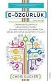 E Özgürlük - Zamandan Kazanmak, Daha Verimli Olmak ve Hayalinizdeki Isi Kurmak