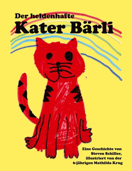 Der heldenhafte Kater Bärli Der heldenhafte Kater Bärli
