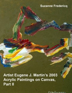 Artist Eugene J. Martin's 2003 Acrylic Paintings on Canvas, Part II - Fredericq, Suzanne