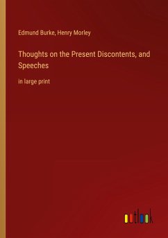 Thoughts on the Present Discontents, and Speeches